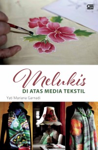 Melukis DI MEDIA TEKSTIL