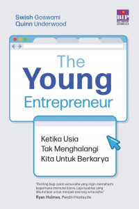 THE YOUNG ENTREPRENEUR : KETIKA USIA TAK MENGHALANGI KITA UNTUK BERKARYA.