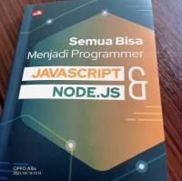 Semua Bisa Menjadi Programmer JAVASCRIP & NODE.JS