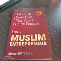 I Take Risk IWortk Hard IPlay Smart I Do My Passion : Iam a MUSLIM ENTTREPE\RENEUR.