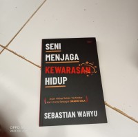 SENI MENJAGA KEWARASAN HIDUP : Agar Hidup Selalu Terhindar dari Vonis Sebagai ORANG GILA.