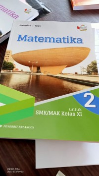 Matematika 2: untuk SMK/MAK Kelas XI.