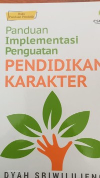 Panduan Implementasi Penguatan PENDIDIKAN KARAKTER.