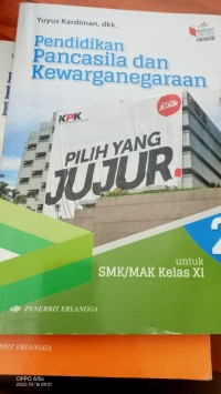 Pendidikan Pancasila dan Kewarganegaraan 2 : untuk SMK/MAK Kelas xi.