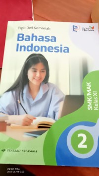 Bahasa Indonesia 2 : untuk SMK/MAK Kelas XI.