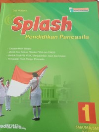 SLASH Pendidikan Pancasila 1 Kelas X SMA/MA/SMK : Capaian Hasil Belajar, Model Soal Sesuai Standar PISA dan TIMSS, Bentuk Soal PG, PGK, Menjodohkan, Isian dan Uraian, Penguatan Profil Pelajar Pancasila.