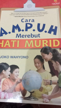 Cara Ampuh Merebut Hati Murid.