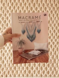 MACRAME : Kreasi Tali untuk Dekorasi Rumah.