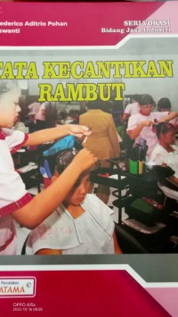 SERI VOKASI Bidang Jasa Industri : TATA KECANTIKAN RAMBUT.