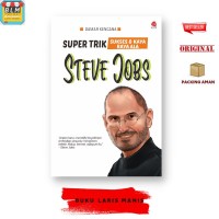 SUPER TRIK SUKSES & KAYA RAYA ALA STEVE JOBS : 