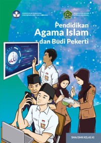 Pendidikan Agama Islam dan Budi Pekerti : untuk SMA/SMK Kelas XI.