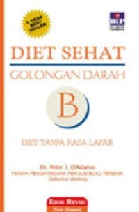 B Diet Serhat Golongan Darah Diet Tanpa Rasa Lapar