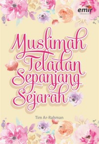 Muslimah Teladan Sepanjang Sejarah.